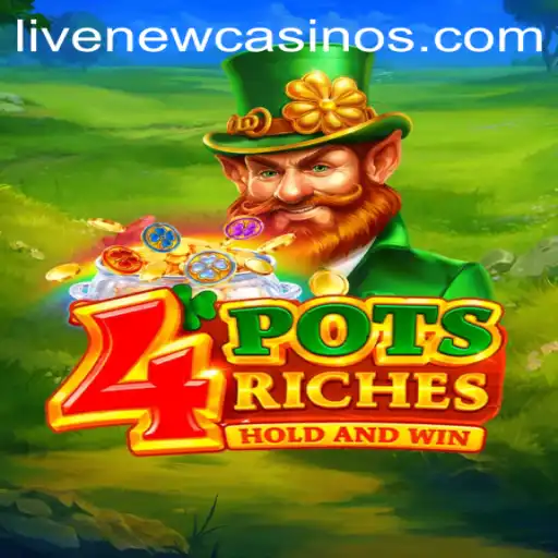 Exploring 4potsriches on Livecasino.io: An Immersive Gaming Experience