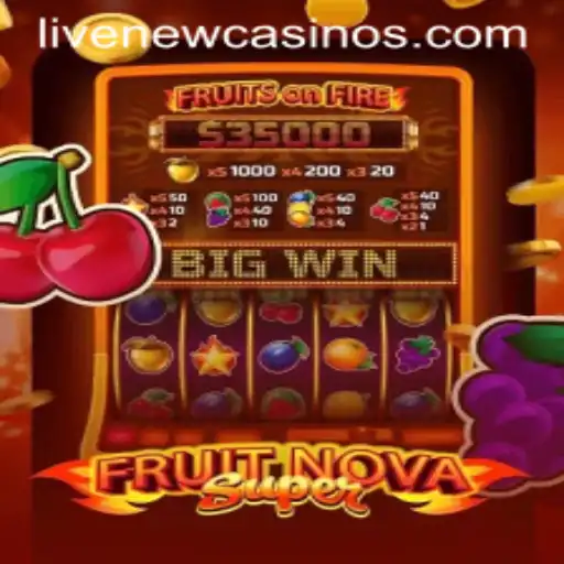 Exploring FruitNovaSuper: A Vibrant Addition to Livecasino.io